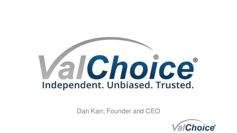 Dan Karr is CEO of ValChoice.com, a insurance company analytics company.