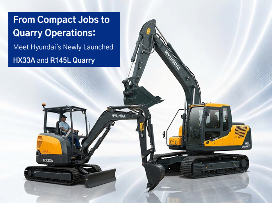 From Compact Jobs to Quarry Operations: Meet Hyundai's Newly Launched HX33A and R145L Quarry